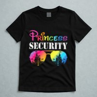 Princess Security Family Mom Dad Birthday T-Shirt