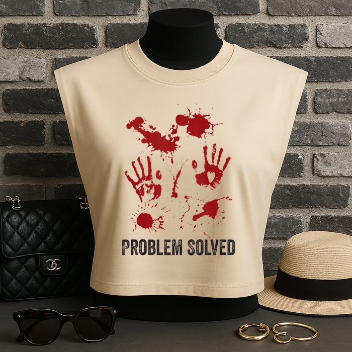 Problem Solved Funny Gory Halloween Dark Humour Garment-Dyed Women's Muscle Tee