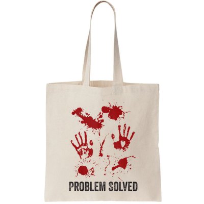 Problem Solved Funny Gory Halloween Dark Humour Bag
