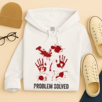 Problem Solved Funny Gory Halloween Dark Humour Hoodie