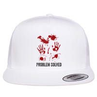 Problem Solved Funny Gory Halloween Dark Humour Flat Bill Trucker Hat
