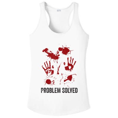 Problem Solved Funny Gory Halloween Dark Humour Ladies PosiCharge Competitor Racerback Tank