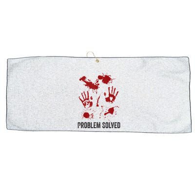 Problem Solved Funny Gory Halloween Dark Humour Large Microfiber Waffle Golf Towel