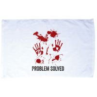 Problem Solved Funny Gory Halloween Dark Humour Microfiber Hand Towel