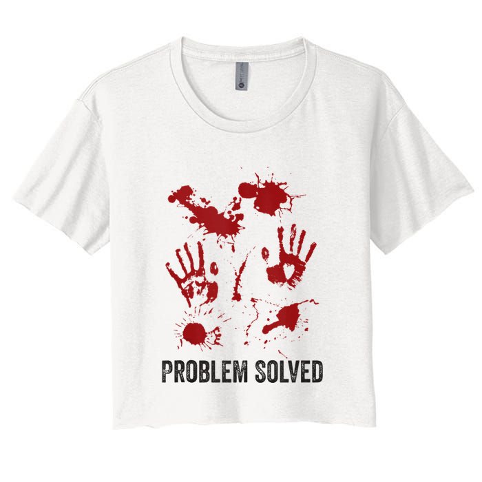 Problem Solved Funny Gory Halloween Dark Humour Crop Top
