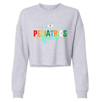 Pediatrics Squad Funny Pediatric Nurse Care Health Cute Gift Cropped Pullover Crew