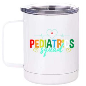 Pediatrics Squad Funny Pediatric Nurse Care Health Cute Gift 12 oz Stainless Steel Tumbler Cup