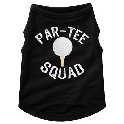 Par Squad Funny Golf Design For Golf Lovers Doggie Tank