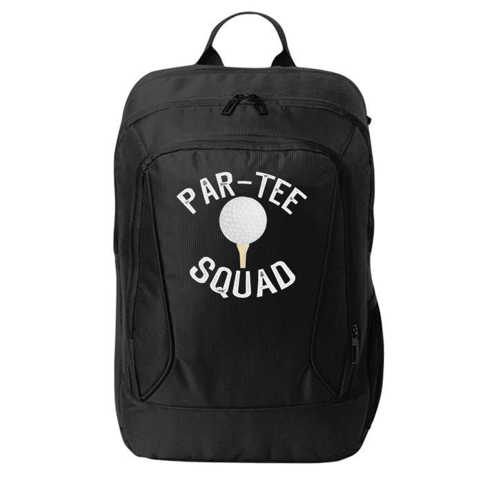 Par Squad Funny Golf Design For Golf Lovers City Backpack