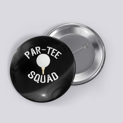 Par Squad Funny Golf Design For Golf Lovers Button