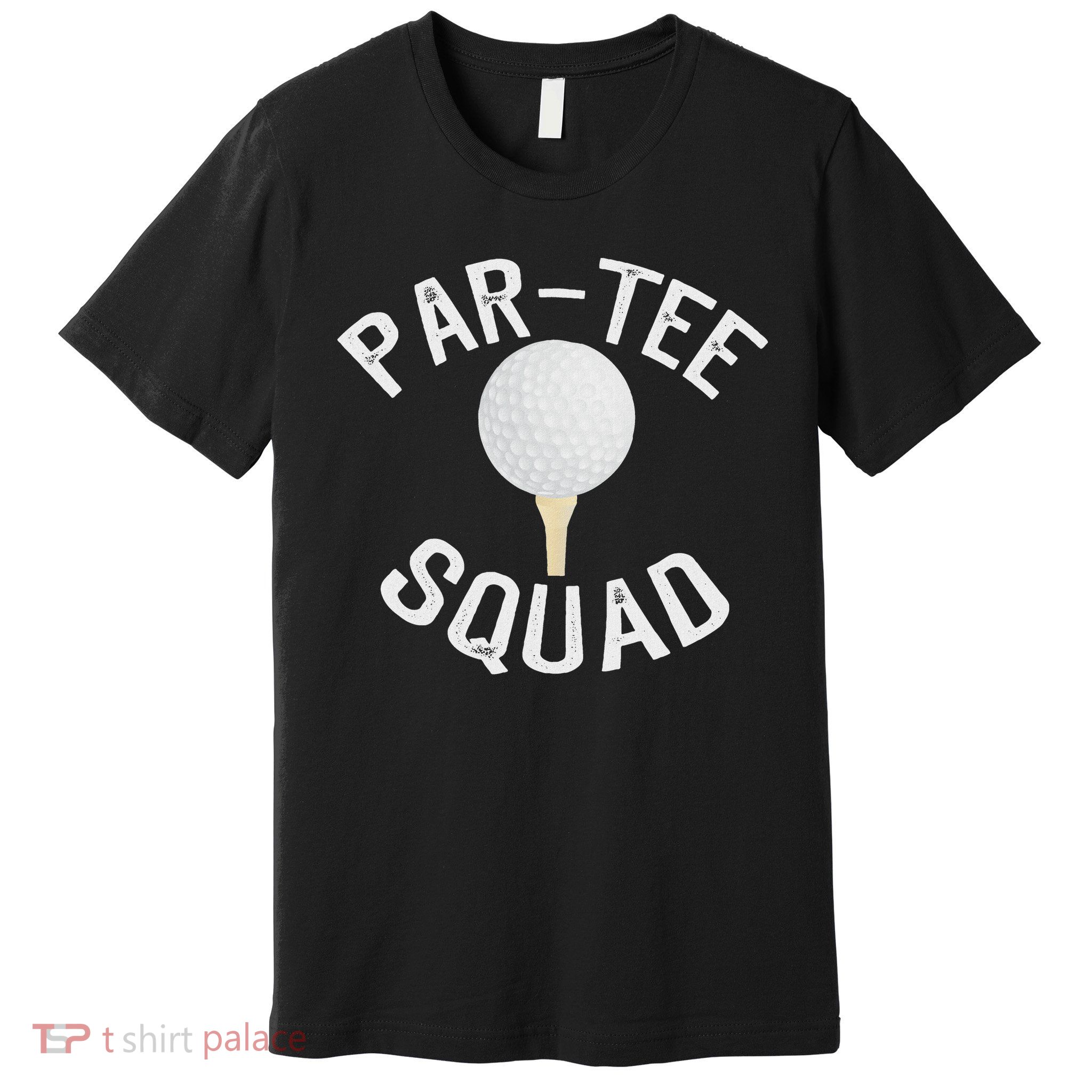 Par Squad Funny Golf Design For Golf Lovers Premium T-Shirt