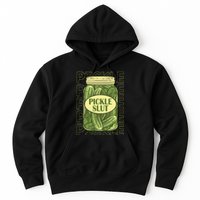 Pickle Slut Funny Pickle Slut Who Loves Pickles Apaprel Hoodie