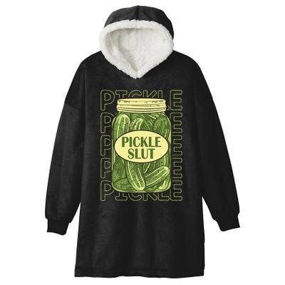 Pickle Slut Funny Pickle Slut Who Loves Pickles Apaprel Hooded Wearable Blanket