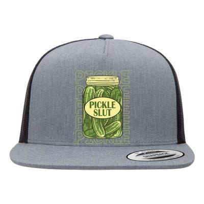 Pickle Slut Funny Pickle Slut Who Loves Pickles Apaprel Flat Bill Trucker Hat