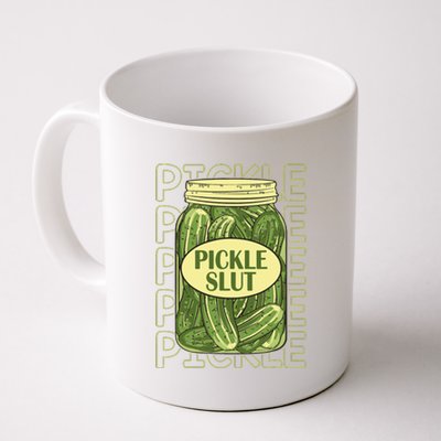 Pickle Slut Funny Pickle Slut Who Loves Pickles Apaprel Coffee Mug