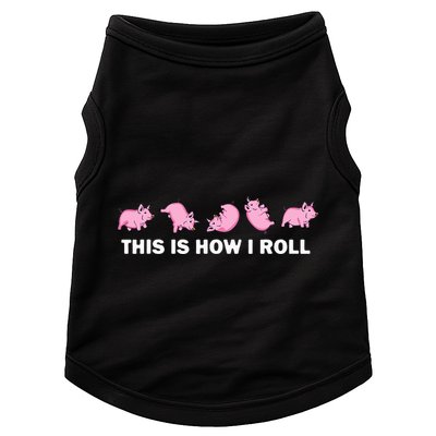 Pig Swine Farm Animal Funny This Is How I Roll Pig Doggie Tank