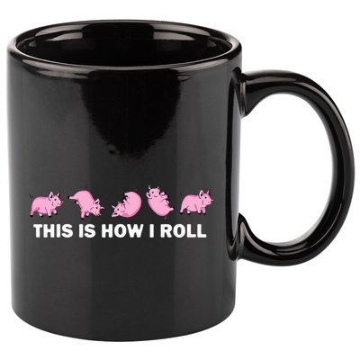 Pig Swine Farm Animal Funny This Is How I Roll Pig 11oz C Handle Ceramic Mug