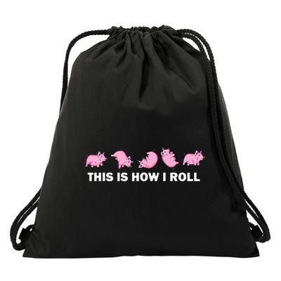 Pig Swine Farm Animal Funny This Is How I Roll Pig Drawstring Bag