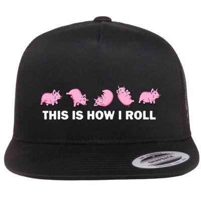 Pig Swine Farm Animal Funny This Is How I Roll Pig Flatbill Hat