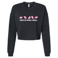 Pig Swine Farm Animal Funny This Is How I Roll Pig Cropped Pullover Crew
