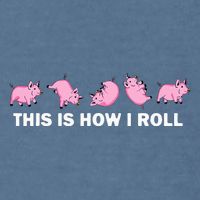 Pig Swine Farm Animal Funny This Is How I Roll Pig Garment-Dyed Sweatshirt