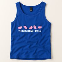 Pig Swine Farm Animal Funny This Is How I Roll Pig Tank Top