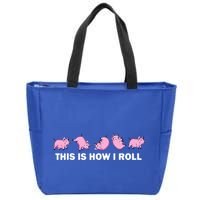 Pig Swine Farm Animal Funny This Is How I Roll Pig Zip Tote Bag