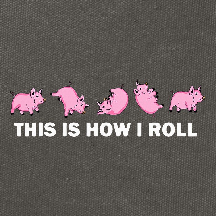 Pig Swine Farm Animal Funny This Is How I Roll Pig Cotton Canvas Backpack