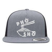 Pho Sho Funny Flat Bill Trucker Hat