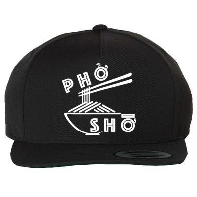 Pho Sho Funny Wool Snapback Cap