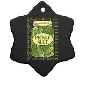 Pickle Slut Funny Pickle Slut Who Loves Pickles Ceramic Star Ornament