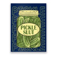 Pickle Slut Funny Pickle Slut Who Loves Pickles Poster