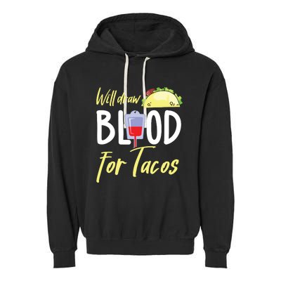 Phlebotomist Shirts Funny Taco Lover Phlebotomy Gift Garment-Dyed Fleece Hoodie