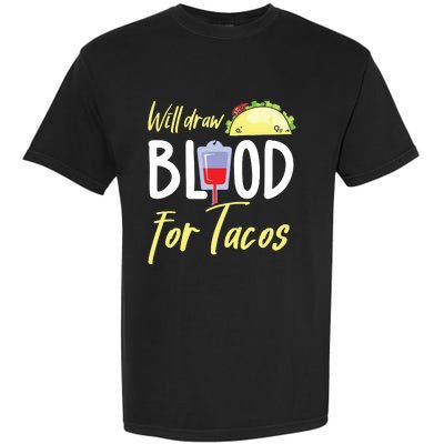 Phlebotomist Shirts Funny Taco Lover Phlebotomy Gift Garment-Dyed Heavyweight T-Shirt