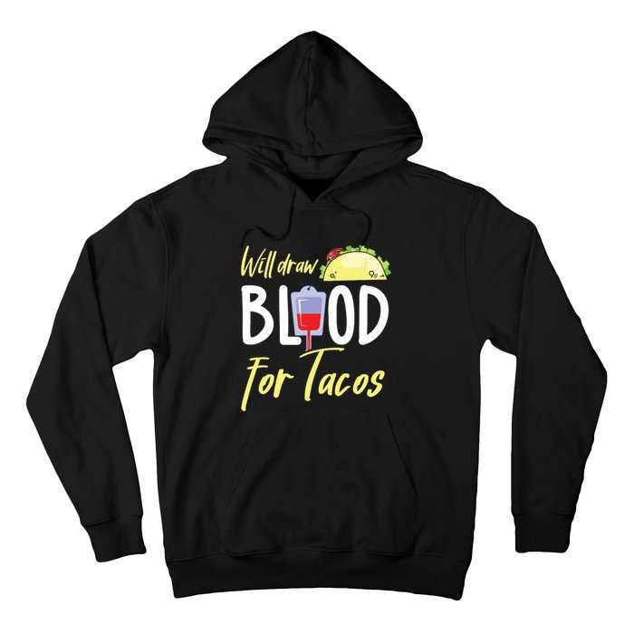 Phlebotomist Shirts Funny Taco Lover Phlebotomy Gift Hoodie