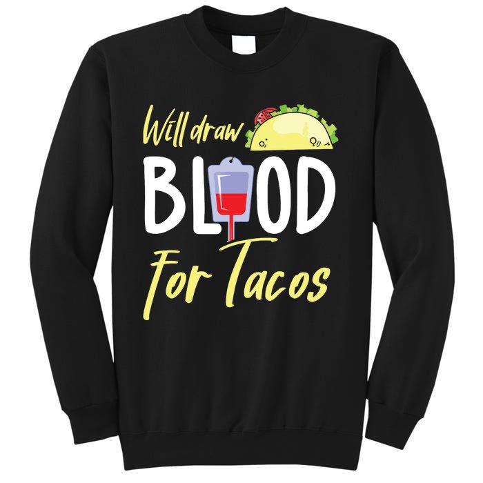 Phlebotomist Shirts Funny Taco Lover Phlebotomy Gift Sweatshirt