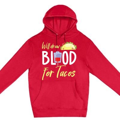 Phlebotomist Shirts Funny Taco Lover Phlebotomy Gift Premium Pullover Hoodie