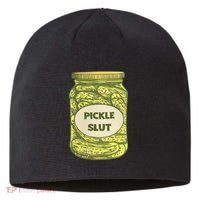 pickle slut funny canned pickles Sustainable Beanie