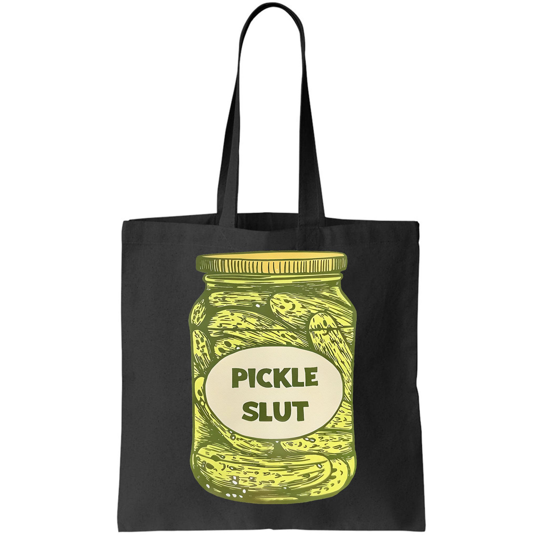 pickle slut funny canned pickles Bag