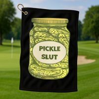 pickle slut funny canned pickles Golf Towel