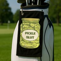 pickle slut funny canned pickles Golf Towel