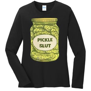 pickle slut funny canned pickles Ladies Long Sleeve Shirt