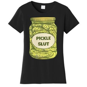 pickle slut funny canned pickles Women's T-Shirt