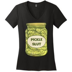 pickle slut funny canned pickles Women's V-Neck T-Shirt