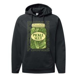 Pickle Slut Funny Pickle Slut Who Loves Pickles Apaprel Performance Fleece Hoodie