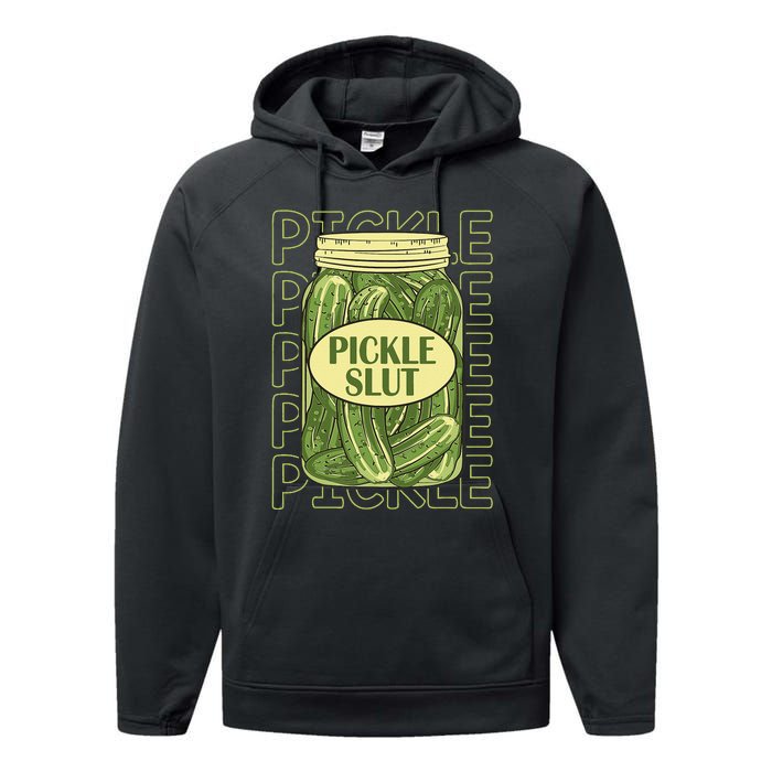 Pickle Slut Funny Pickle Slut Who Loves Pickles Apaprel Performance Fleece Hoodie