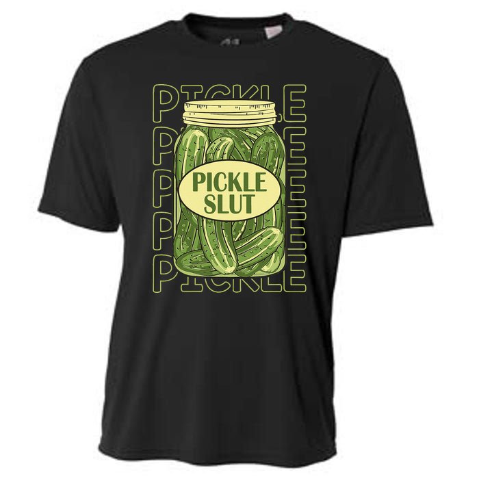 Pickle Slut Funny Pickle Slut Who Loves Pickles Apaprel Cooling Performance Crew T-Shirt