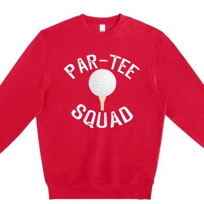 Partee Squad Funny Golf Design For Golf Lovers Premium Crewneck Sweatshirt