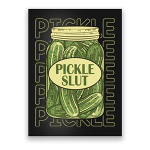 Pickle Slut Funny Pickle Slut Who Loves Pickles Apaprel Poster