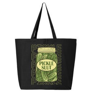 Pickle Slut Funny Pickle Slut Who Loves Pickles Apaprel 25L Jumbo Tote